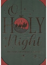 O Holy Night The Stars Are Bright And Shining